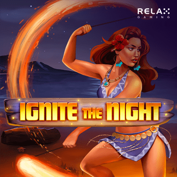 รวมเกมสล็อตทุกค่าย - Ignite The Night